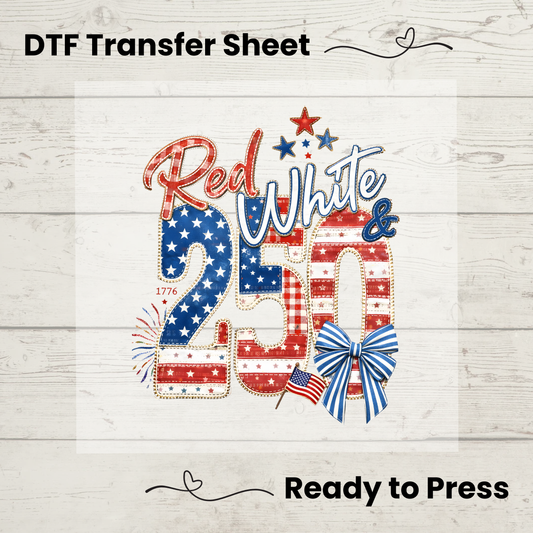 Red White & 250 Patriotic USA DTF Transfer