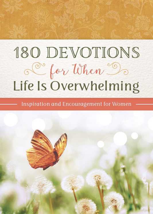 180 Bible Verses for when Life is Overwhelming