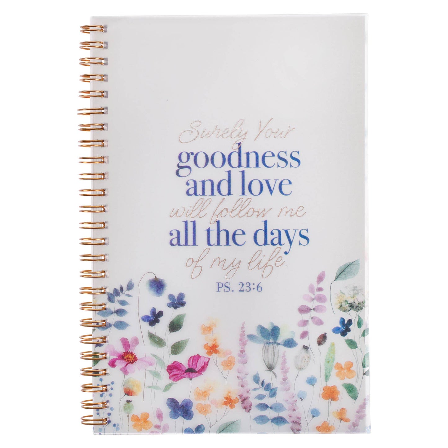 Goodness and Love Wildflower Wireboud Notebook - Psalm 23:6